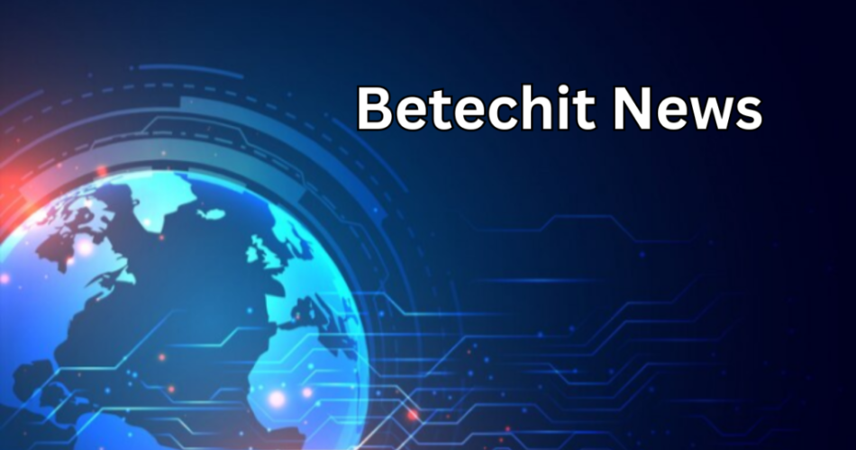 Betechit News